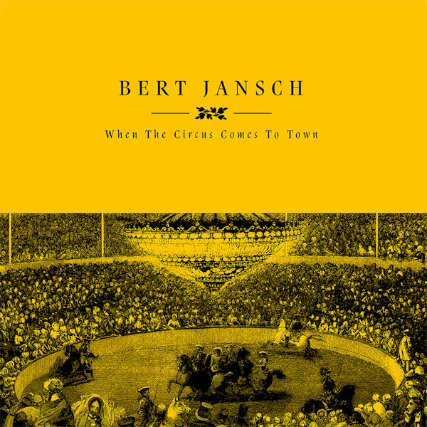 Bert Jansch - When the circus comes to town (LP) - Velvet Music