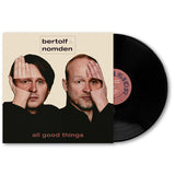 Bertolf & Nomden - All good things (LP) - Velvet Music