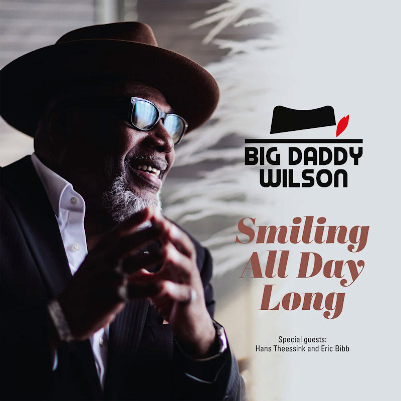 Big Daddy Wilson - Smiling all day long (LP) - Velvet Music