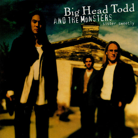Big Head Todd & The Monsters - Sister sweetly (LP) - Velvet Music
