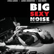 Big Sexy Noise - Live in italy (CD) - Velvet Music