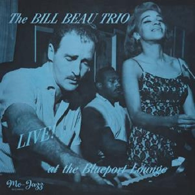 The Bill Beau Trio - Live at the blueport lounge (LP)