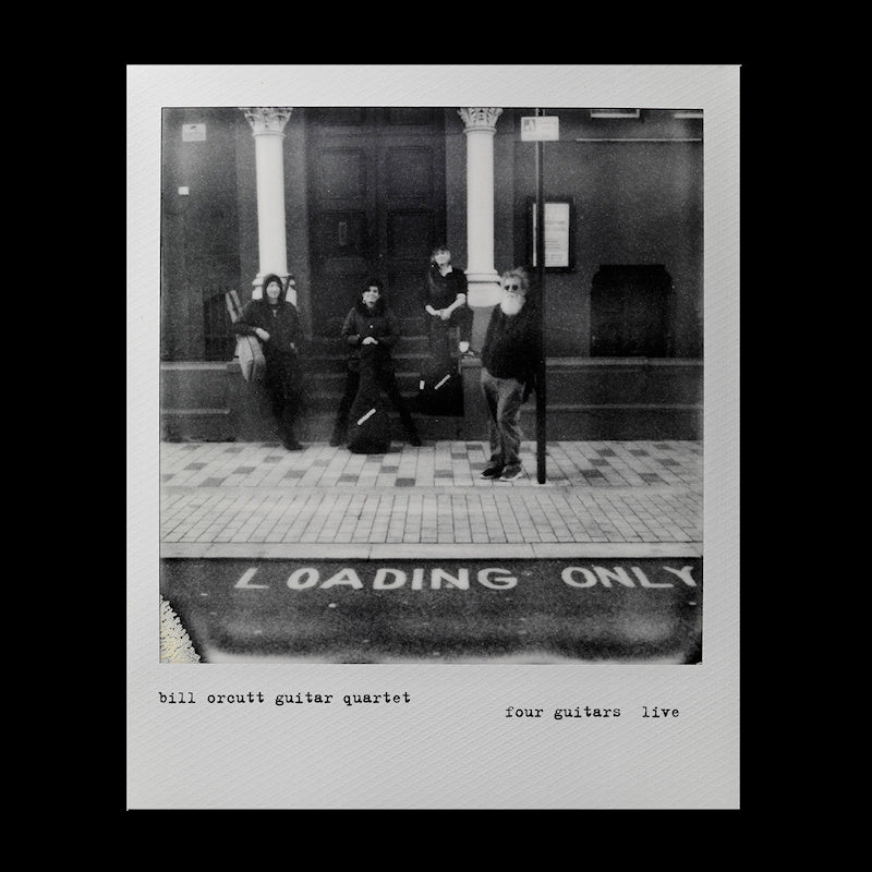Bill Orcutt Guitar Quartet - Four guitars live (LP) - Velvet Music
