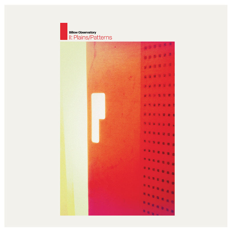 Billow Observatory - II: Plains/Patterns (CD) - Velvet Music