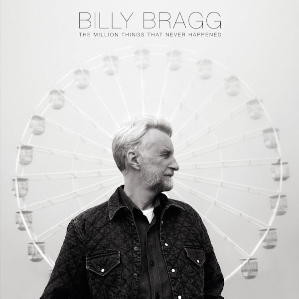 Billy Bragg - The million things that never happened -digi- (CD)