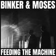 Binker & Moses - Feeding the machine (LP) - Velvet Music