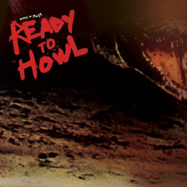 Birds Of Maya - Ready to howl (CD) - Velvet Music