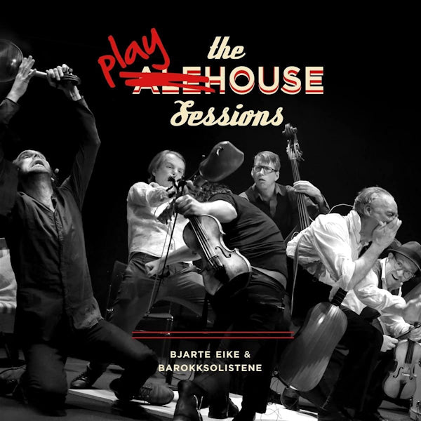 Bjarte Eike & Barokksolistene - The playhouse sessions (LP) - Velvet Music
