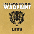The Black Crowes - Warpaint live (LP) - Velvet Music
