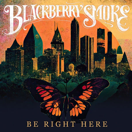 Blackberry Smoke - Be right here (CD)