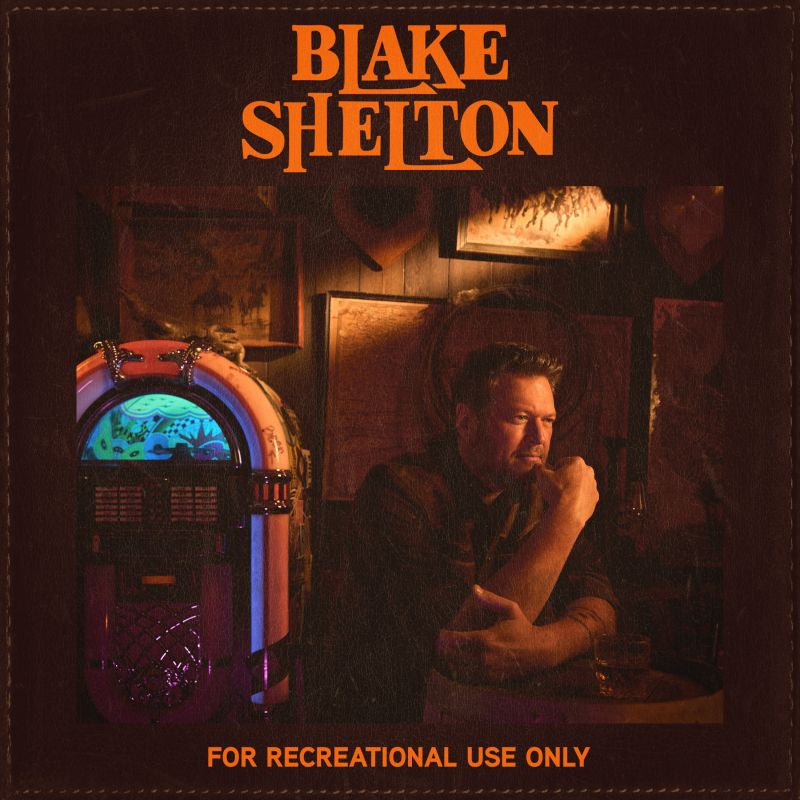 Blake Shelton - For recreational use only (CD)