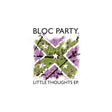 Bloc Party - Little Thoughts EP (10-inch) - Velvet Music