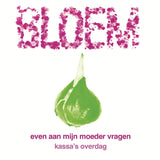Bloem - 7-even aan mijn moeder vragen (12-inch maxi-single) - Velvet Music