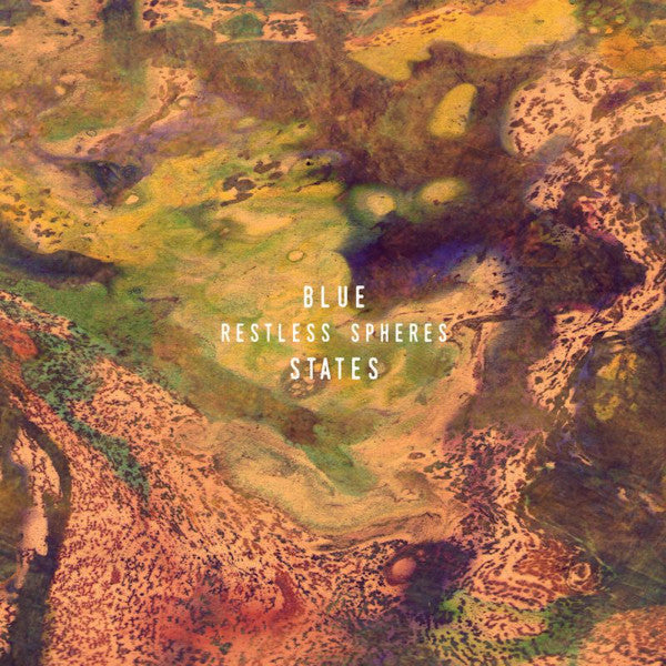 Blue States - Restless spheres (LP) - Velvet Music