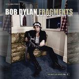 Bob Dylan - Fragments: time out of mind sessions (1996-1997): the bootleg series vol. 17 (CD) - Velvet Music