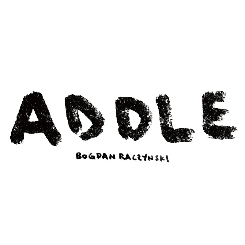 Bogdan Raczynski - Addle (LP)