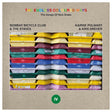 Bombay Bicycle Club & The Staves / Karine Polwarts & Kris Drever - The endless coloured ways (7-inch single)