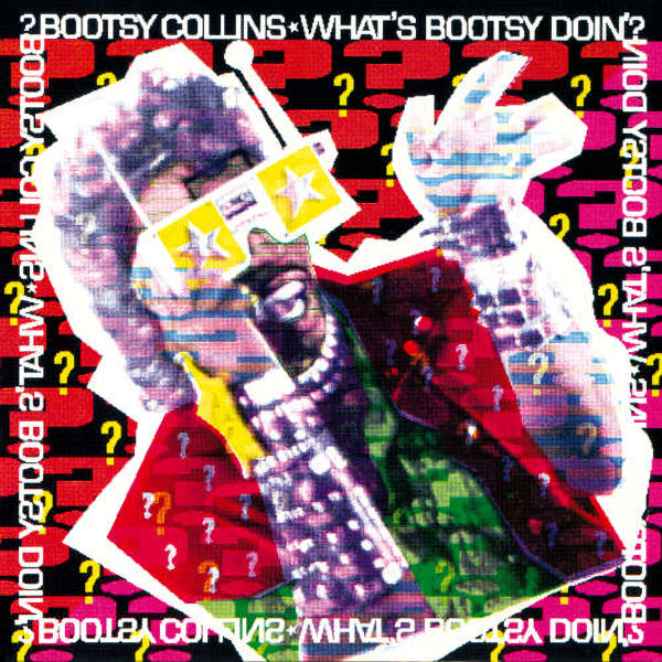 Bootsy Collins - What's bootsy doin'? (CD)