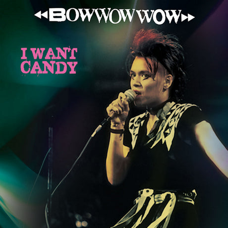 Bow Wow Wow - I want candy (CD) - Velvet Music