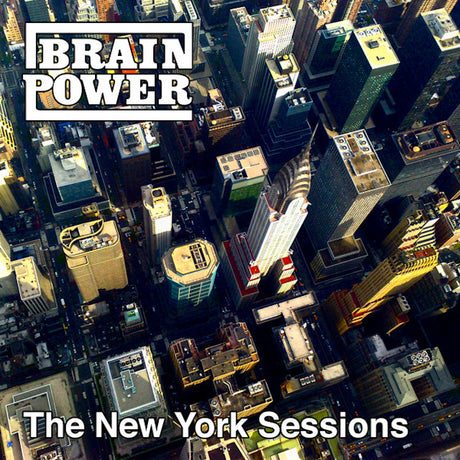 Brainpower - The new york sessions (LP) - Velvet Music