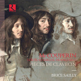 Brice Sailly - Monsieur Couperin : pièces de clavecin (CD)