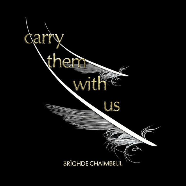 Brighde Chaimbeul - Carry them with us (CD) - Velvet Music