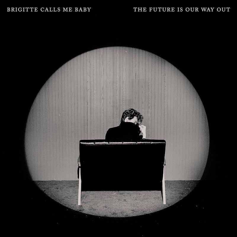 Brigitte Calls Me Baby - The future is our way out (CD)