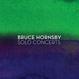 Bruce Hornsby - Solo concerts (CD) - Velvet Music