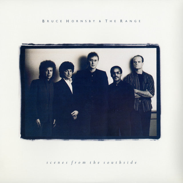Bruce Hornsby &amp; The Range - Scenes from the Southside (LP)