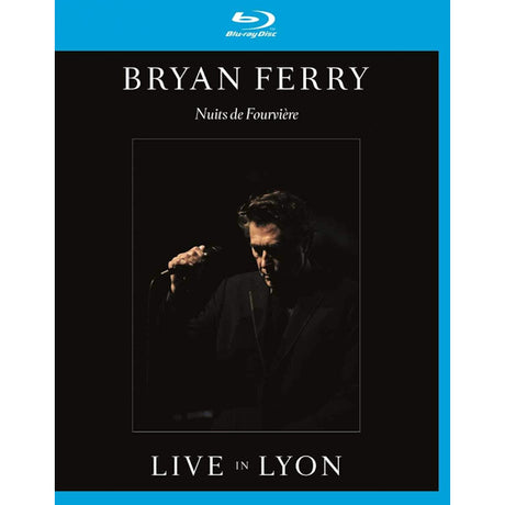 Bryan Ferry - Nuits de fourviã¨re: live in lyon (Blu Ray disc music)
