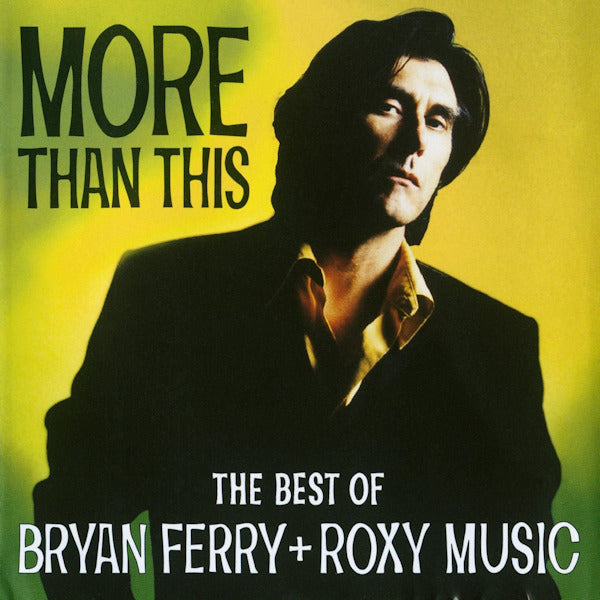 Bryan Ferry / Roxy Music - More than this: the best of bryan ferry + roxy music (CD)