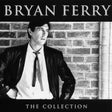 Bryan Ferry - The collection (CD) - Velvet Music