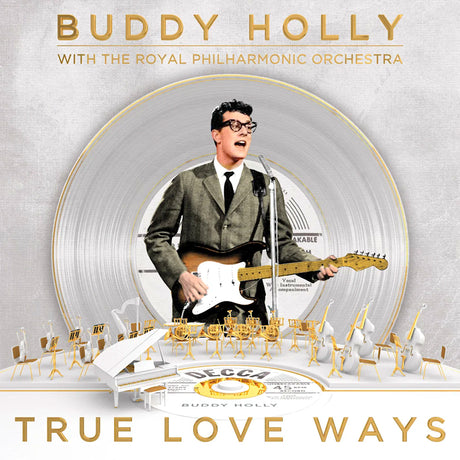 Buddy Holly With The Royal Philharmonic Orchestra - True love ways (33T)