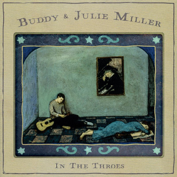 Buddy &amp; Julie Miller - In the throes (LP)