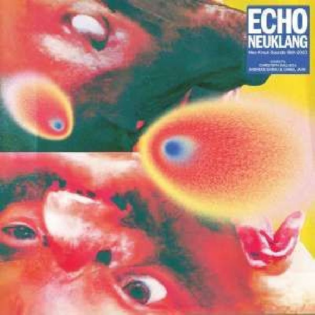 Various - Echo neuklang (neo-kraut-sounds 1981-2023) (LP)