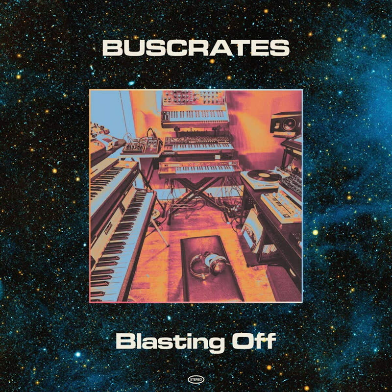 Buscrates - Blasting off (LP)