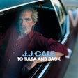 J.j. Cale - To tulsa & back (LP) - Velvet Music
