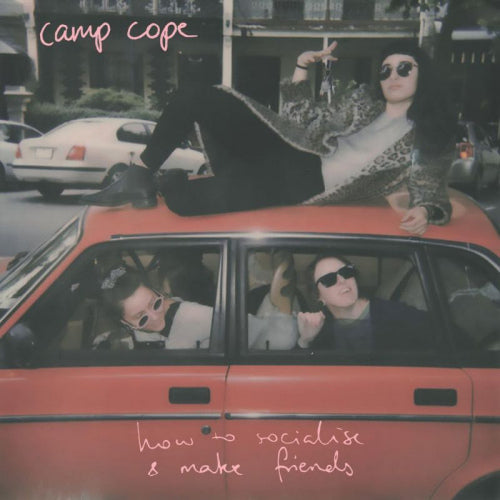 Camp Cope - How to socialise & make friends (CD) - Velvet Music
