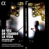 Cappella Mediterranea - De vez en cuando la vida (CD) - Velvet Music