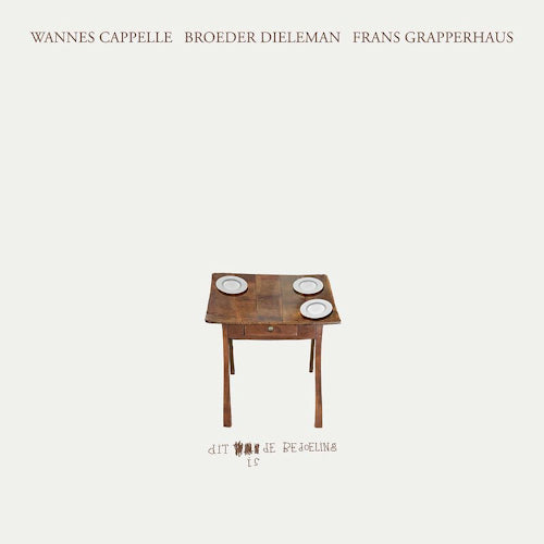 Broeder Dieleman Wannes Cappelle & Frans Grapperh - Dit is de bedoeling (LP) - Velvet Music