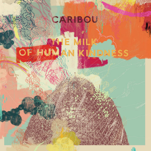 Caribou - The milk of human kindness (CD) - Velvet Music