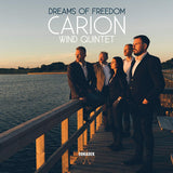 Carion Wind Quintet - Dreams of freedom (CD) - Velvet Music