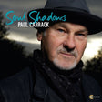 Paul Carrack - Soul shadows (CD) - Velvet Music