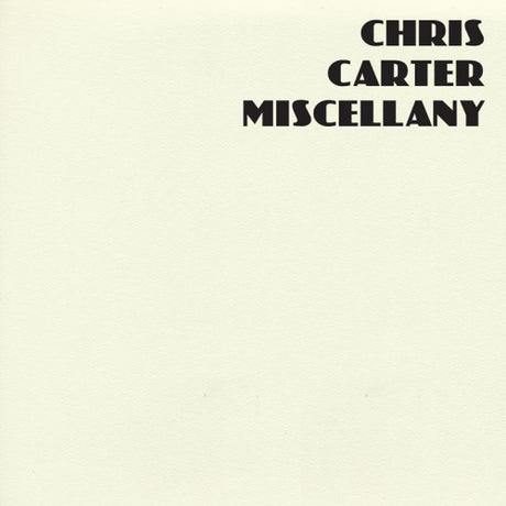 Chris Carter - Miscellany box set (CD)