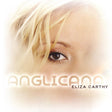 Eliza Carthy - Anglicana (CD) - Velvet Music
