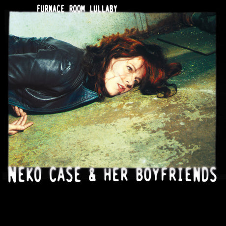 Neko Case & Her Boyfriends - Furnace room lullaby (CD) - Velvet Music