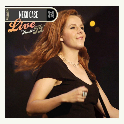Neko Case - Live from austin, tx (CD) - Velvet Music