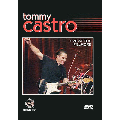 Tommy Castro - Live at the fillmore (DVD movie) - Velvet Music