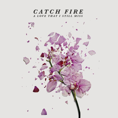 Catch Fire - A love that i still miss (CD) - Velvet Music