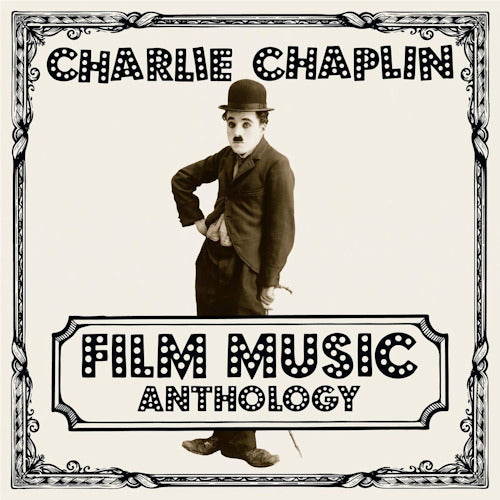 Charlie Chaplin - Anthologie de musiques de films (CD)